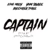 King Mally - Captain (feat. Ynm Savage & BagChaser Three) - Single